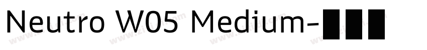 Neutro W05 Medium字体转换